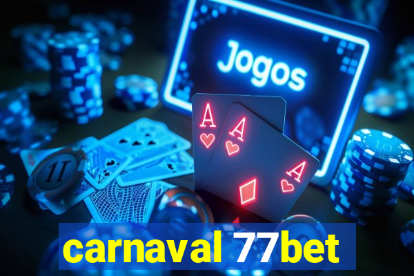 carnaval 77bet